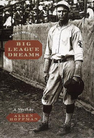 Title: Big League Dreams, Author: Allen Hoffman