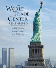 Title: The World Trade Center Remembered, Author: Sonja Bullaty
