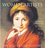 Title: Women Artists: An Illustrated History, Author: Nancy G. Heller
