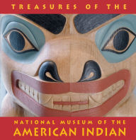 Title: Treasures of The National Museum of The American Indian, Author: W. Richard West Jr.