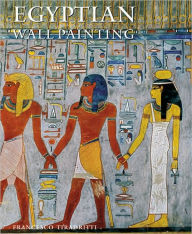 Title: Egyptian Wall Paintings, Author: Francesco Tiradritti