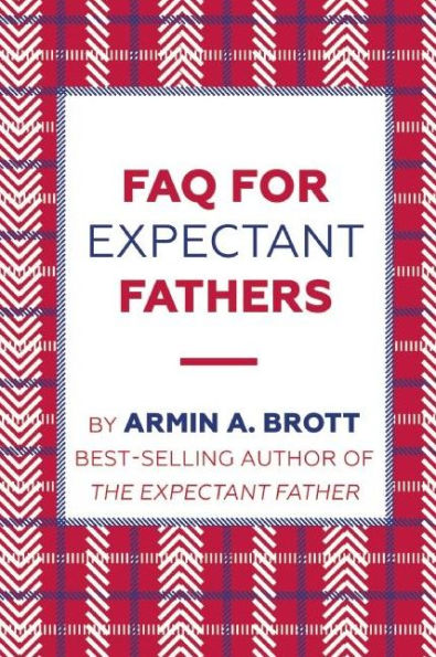 FAQ for Expectant Fathers