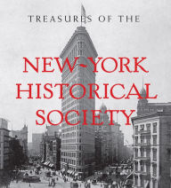 Title: Treasures of the New-York Historical Society, Author: Louise Mirrer PhD