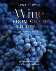 Title: Wine from Grape to Glass, Author: Jens Priewe