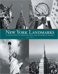 Title: New York Landmarks: A Collection of Architectural and Historical Details, Author: Charles J. Ziga