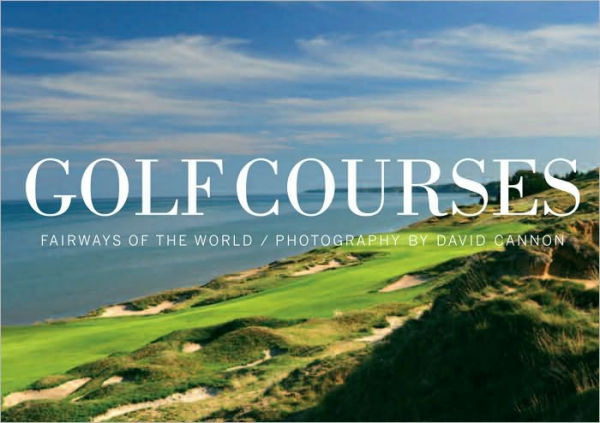 Golf Courses: Fairways of the World