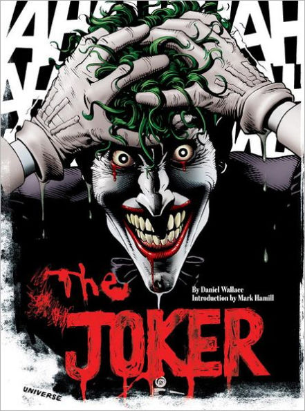 The Joker: A Visual History of the Clown Prince of Crime