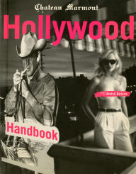 Title: Hollywood Handbook, Author: Andre Balazs