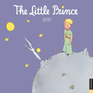 Free book downloads on nook The Little Prince 2021 Wall Calendar English version by Antoine de Saint-Exupery Estate 9780789338662