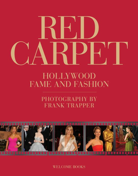 Red Carpet: Hollywood Fame and Fashion