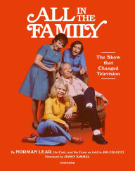 Ebook search download All in the Family: The Show that Changed Television  by 
