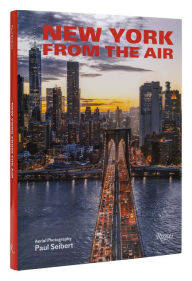 Title: New York From the Air, Author: Paul Seibert