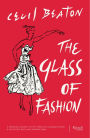 The Glass of Fashion: A Personal History of Fifty Years of Changing Tastes and the People Who Have Inspired Them