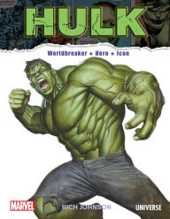 Amazon kindle book downloads free The Incredible Hulk: Worldbreaker, Hero, Icon in English by Rich Johnson, Rich Johnson