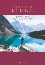 Title: The Bucket List Journal: Write Your Own Adventure, Author: Kath Stathers