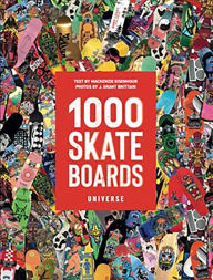 Free textbook download pdf 1000 Skateboards PDF RTF MOBI (English Edition) 9780789341464 by Mackenzie Eisenhour, Mackenzie Eisenhour