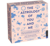 2023 Astrology of You and Me 2023 Day-to-Day Calendar