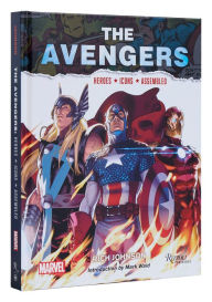 Download books in djvu The Avengers: Heroes, Icons, Assembled  9780789344199 by Rich Johnson, Mark Waid in English