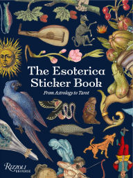Title: The Esoterica Sticker Book: From Astrology to Tarot, Author: Universe
