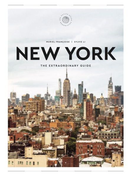 The Extraordinary Guide: New York: An Insider Tour of Art, Food, and Culture
