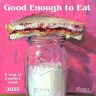 Title: 2025 Good Enough to Eat Wall Calendar