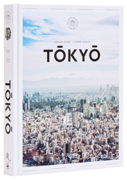 Tokyo: The Extraordinary Guide: An Insider Tour of Art, Food, and Culture