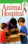 Animal Hospital (DK Readers Level 2 Series)