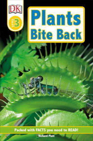 Title: Plants Bite Back! (DK Readers Level 3 Series), Author: Richard Platt