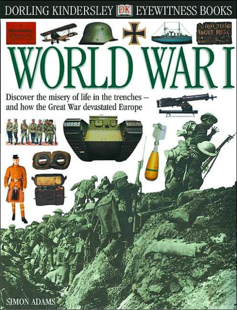 World War I (DK Eyewitness Books Series) by DK Publishing, Hardcover ...