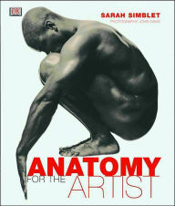 Title: Anatomy for the Artist / Edition 1, Author: Sarah Simblet