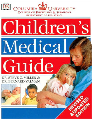 Columbia University Children S Medical Guide By Bernard Valman