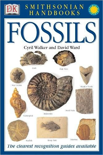 Smithsonian Handbooks: Fossils / Edition 1