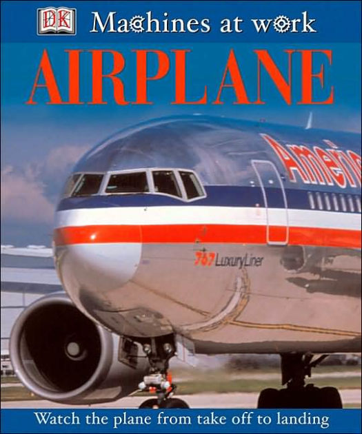 Airplane by DK Publishing, Paperback | Barnes & Noble®