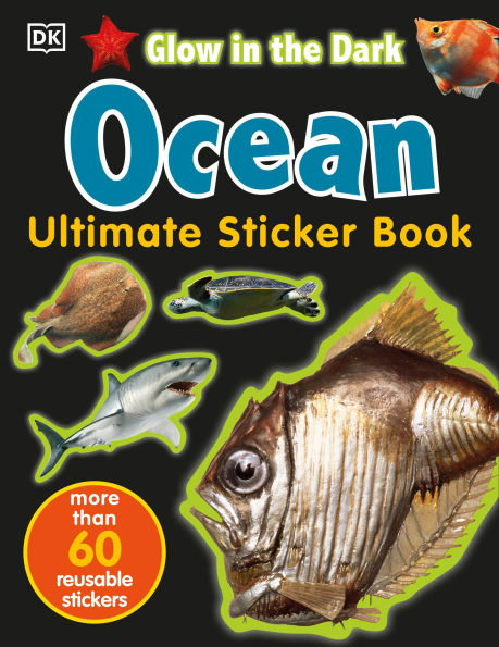 Ultimate Sticker Book: Glow in the Dark: Ocean Creatures: Create Your Own Picture Book