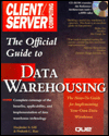 The Official Client/Server Computing Guide to Data Warehousing: The How-To Guide for Implementing Your Own Data Warehouse