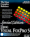 Special Edition Using Visual FoxPro 5