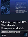 Administering SAP R/3: MM-Material Management Module