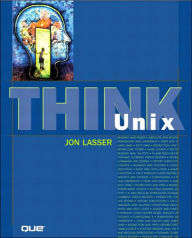 Title: Think UNIX, Author: Jon Lasser