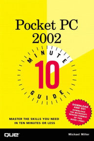 Title: 10 Minute Guide to Pocket PC 2002, Author: Michael Miller