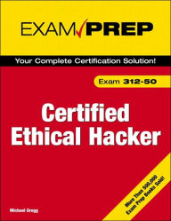 Title: Certified Ethical Hacker Exam Prep 2, Author: Michael Gregg