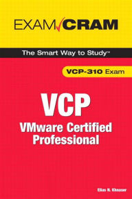 Title: VCP Exam Cram: VMware Certified Professional (Exam Cram Series), Author: Elias Khnaser