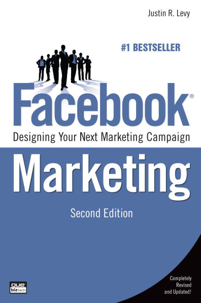 Facebook Marketing: Designing Your Next Marketing Campaign