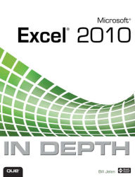 Title: Microsoft Excel 2010 In Depth, Author: Bill Jelen