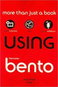 Title: Using FileMaker Bento, Author: Jesse Feiler