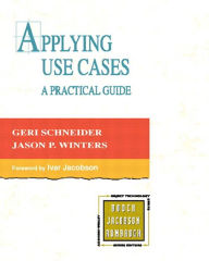 Title: Applying Use Cases: A Practical Guide, Author: Geri Schneider