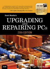 Title: Upgrading and Repairing PCs / Edition 20, Author: Scott Mueller