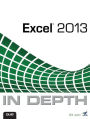 Excel 2013 In Depth / Edition 1