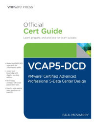 Title: VCAP5-DCD Official Cert Guide (with DVD): VMware Certified Advanced Professional 5 - Data Center Design, Author: Paul McSharry