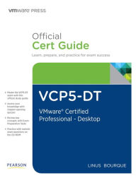 Title: VCP5-DT Official Cert Guide (with DVD): VMware Certified Professional 5 - Desktop, Author: Linus Bourque