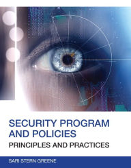 Title: Security Program and Policies: Principles and Practices / Edition 2, Author: Sari Greene